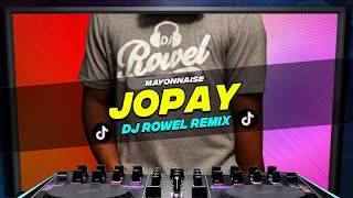 JOPAY (Dj Rowel TikTok Remix) - Viral Dance Craze 2023