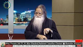 Interview with Baba Mohammad Yahya Khan (Sufi Scholar, Writer, and Poet) - Toronto 360 TV