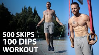 The 500 Skips & 100 Dips Workout (Follow-along Routine)