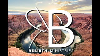 Rebirth Ministries - Who We Are