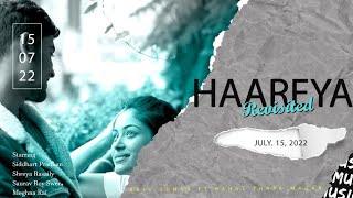 Haareya - Revisited (Trailer) | Raju Sunar Ft @RahulMagarTv | Salim Merchant | Raftaar | MTV