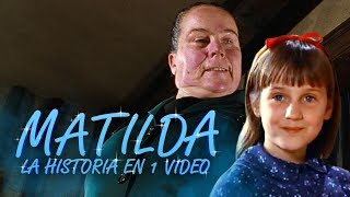 MATILDA: La Historia en 1 Video (Especial Día del Niño)