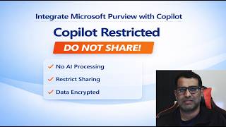 Integrate Microsoft Purview with Copilot - A step toward secure and responsible AI