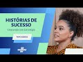 🎙️ Histórias de Sucesso – Crescendo com Estratégia 🚀