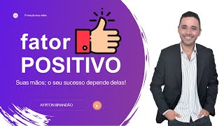 Palestra Fator Positivo I Ayrton Brandão