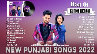 Sajjan Adeeb ft Gurlej Akhtar New Songs 2022 | Best Of Gurlej Akhtar | Gurlej Akhtar All Songs 2022