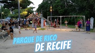 PARQUE DE RICO QUE VOCÊS NÃO VER POBRE PARQUE DA GRAÇA E PARQUE DA JAQUEIRA