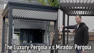 Mirador Aluminum Pergola v.s. The Luxury Pergola Comparison