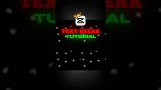 Text Break Tutorial 💀🤩 | Capcut Tutorial | #capcut #capcuttutorial