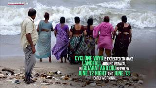 Cyclone Vayu is expected to hit coastal Gujarat.