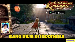 wew Graphicnya - Baru Rilis di Indonesia - Project Three Kingdoms (Android)