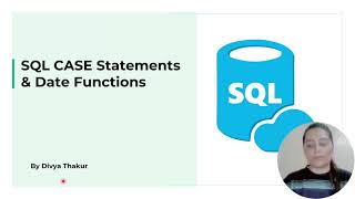 SQL Case Statement & Date Functions