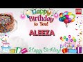 Happy Birthday ALEEZA _|🎂|_ Birthday Song_|🎂|_Best_Wishes_||