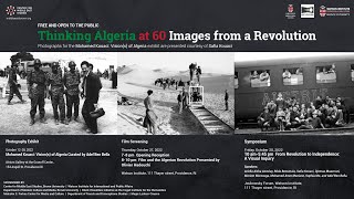 Algeria, from Revolution to Independence: A Visual Inquiry (Part 2)