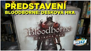 Bloodborne Desková hra - Představení skvělé adaptace konzolového hitu