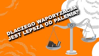 Dlaczego waporyzacja jest lepsza od palenia❓5 powodów! 😶‍🌫️ - VapoManiak [1080p]