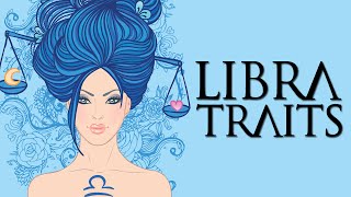 Libra Personality Traits (Libra Traits and Characteristics)