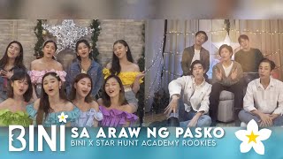 SA ARAW NG PASKO by BINI  x Star Hunt Academy Rookies