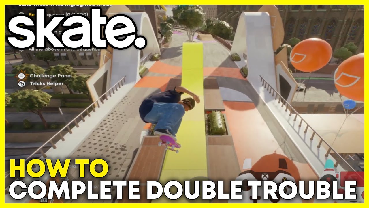 Skate 4 Double Trouble Goals Easy Modified Grabs Body Flips In One