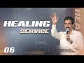 HEALING SERVICE | 06 August,  2024 | Rev. KN.RAJAN