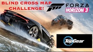 Forza Horizon 3 - Blind Cross-Map Challenge (Top Gear)