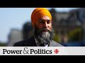 Will the NDP back the Conservatives’ push to bring down the government? | Power & Politics