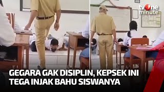 Gegara Gak Disiplin, Kepala Sekolah Ini Tega Injak Bahu Siswanya | tvOne Minute