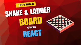 Build a Snake & Ladder Game's Board in React 🐍 | Fun React.js Project for Beginners!