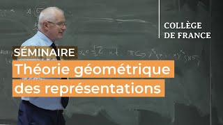 Théorie géométrique des représentations (3) - Bảo Châu Ngô (2023-2024)