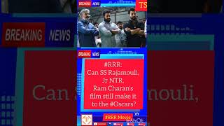 #RRR: Can SS Rajamouli, Jr NTR, Ram Charan's film still make it to the #Oscars? #shorts #tranding