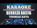 Berbeza Kasta - Thomas Arya ( KARAOKE + LIRIK )