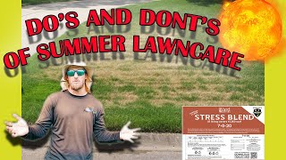 How to Care For Your Lawn in The Summer | Do's and Don'ts of Summer and Drought Lawn Care!!!