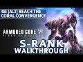 Armored Core 6 (VI) - [ALT] Mission 48: Reach the Coral Convergence S Rank Walkthrough