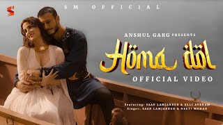 Homa Dol Song (Official Video) | Saad Lamjarred | Neeti Mohan | Elli AvrRam | New Hindi Song HD