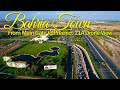 Bahria Town Karachi - From Main Gate to P-11A Drone View