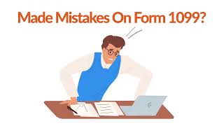 Common Form 1099 Errors That Require Corrections
