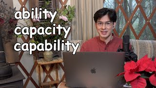 Difference Between Ability and Capacity (and also Capability!) Ask Cozy Grammar