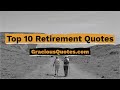 Top 10 Retirement Quotes - Gracious Quotes