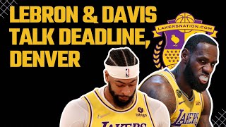 LeBron James, Anthony Davis & More Talk Trade Deadline, Loss To Nuggets, Kobe Statue
