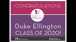 DCPS Class of 2020 Graduation - Duke Ellington School of the Arts