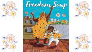 Freedom Soup by Tami Charles. READ ALOUD . Haitian New Years Story 🇭🇹🎇🎉