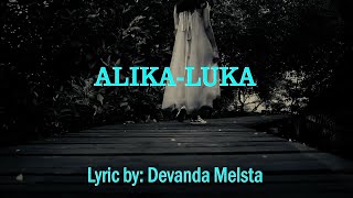 Alika - Luka Lyric/Karaoke (No Vokal)