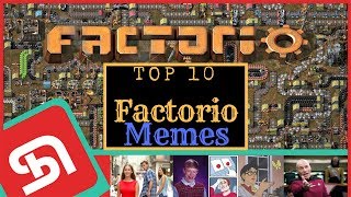 Top 10 Factorio Memes