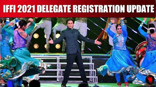 IFFI  GOA 2021 : Delegate Registration is now open | IFFI To be Held From 20th -28th Novemeber 2021