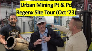 Urban Mining Platinum \u0026 Palladium: +90% Recovery via Regenx Clean Technology (Oct '23 Site Tour)