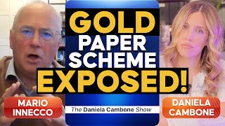 GOLD Paper Scheme UNRAVELED: Why Gold Prices Are About to Explode!