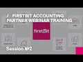 FirstBIT Accounting Partner webinar training – Session № 2