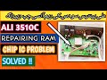 ALI 3510 C KI RAM IC REPAIRING IN URDU