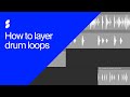 How to layer drum loops