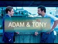 Adam and Tony (Burnt)- Hold It Down ♥
